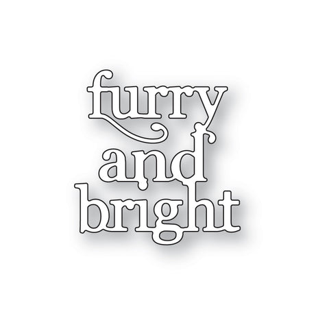 Furry and Bright