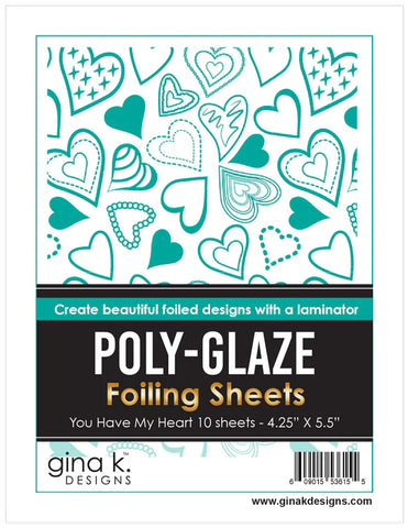 POLY-GLAZE Foiling Sheets - You Have My Heart